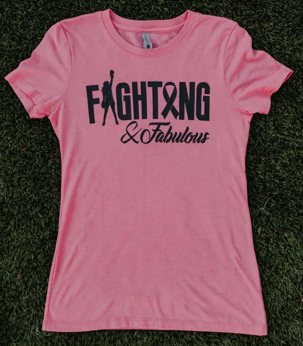 Fighting & Fabulous T-Shirt
