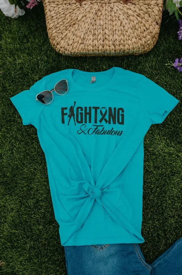 Fighting & Fabulous Aqua T-Shirt (Spring Collection)