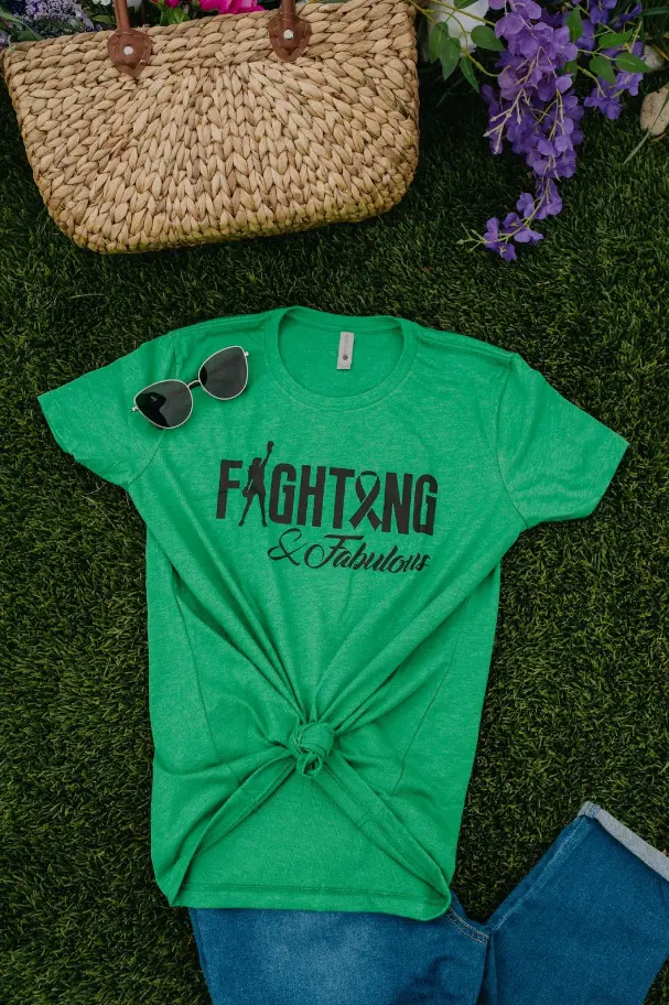 Fighting & Fabulous Green T-Shirt (Spring Collection)